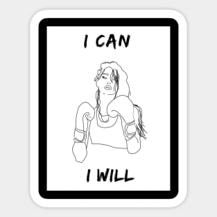 I Can and I will Sticker